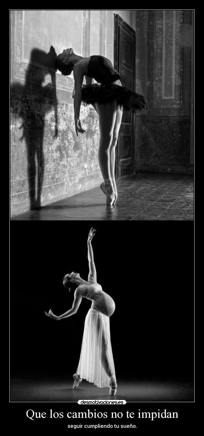 Que los cambios no te impidan -