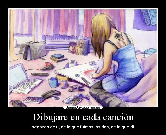 Dibujare en cada canción -