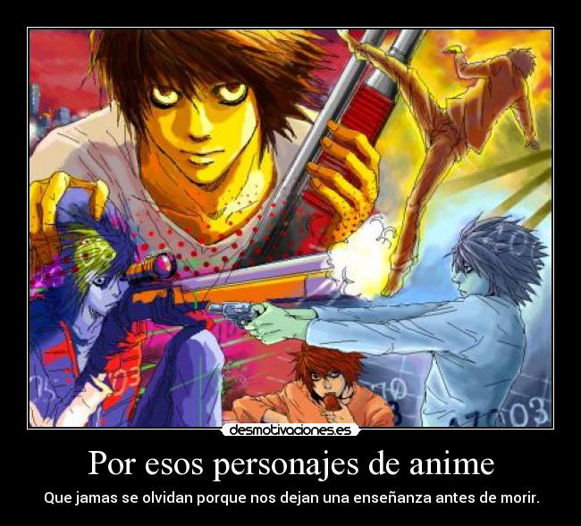 Por esos personajes de anime -