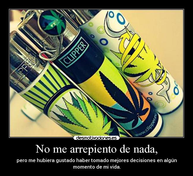 No me arrepiento de nada, - 