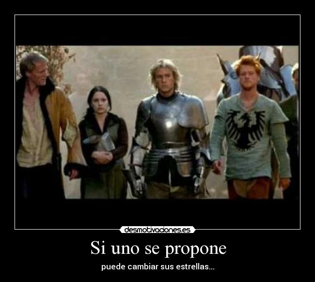 Si uno se propone - puede cambiar sus estrellas...