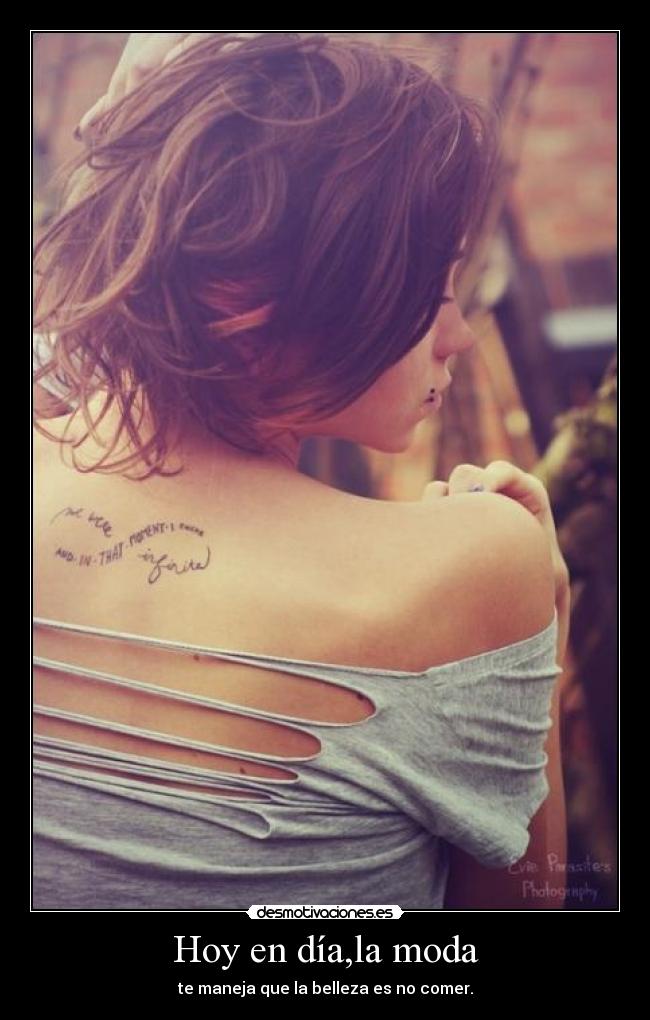 Hoy en día,la moda - 