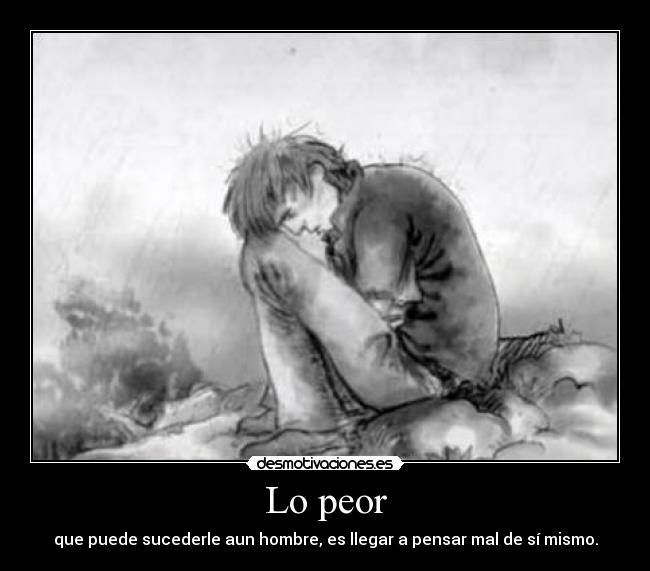 Lo peor -