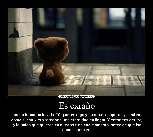 Es exraño -