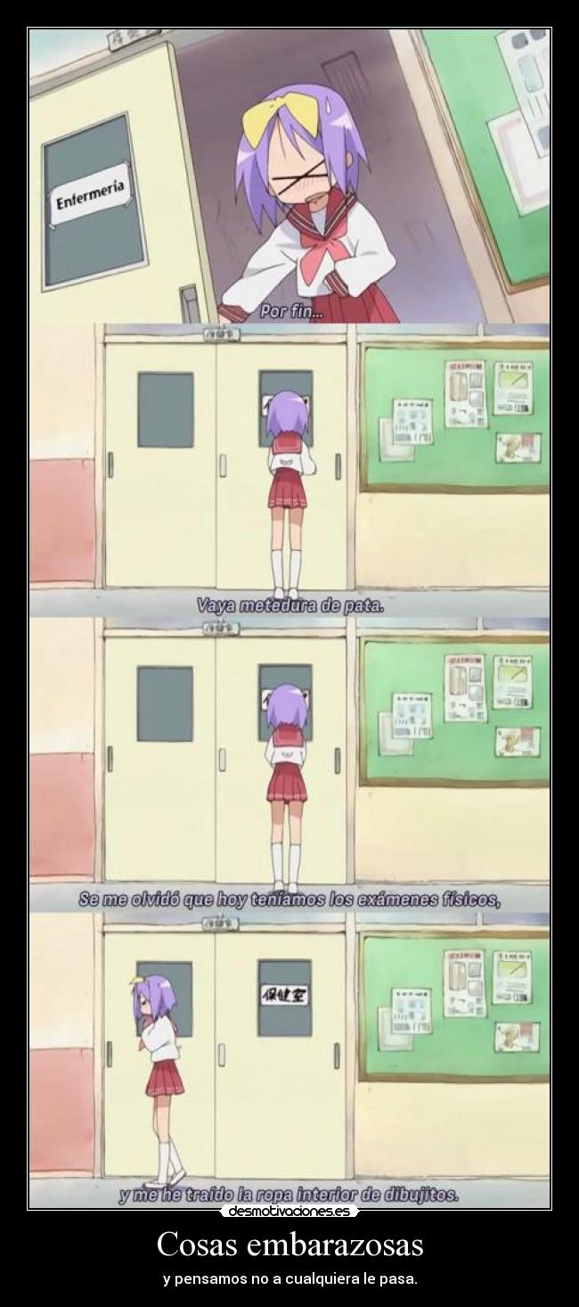 Cosas embarazosas - y pensamos no a cualquiera le pasa.