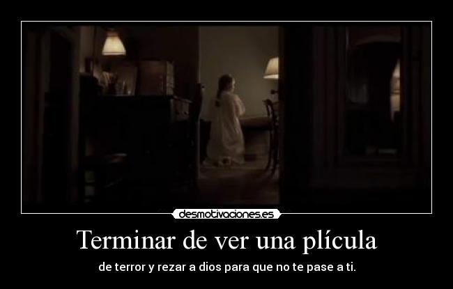 carteles miedo horroroso desmotivaciones