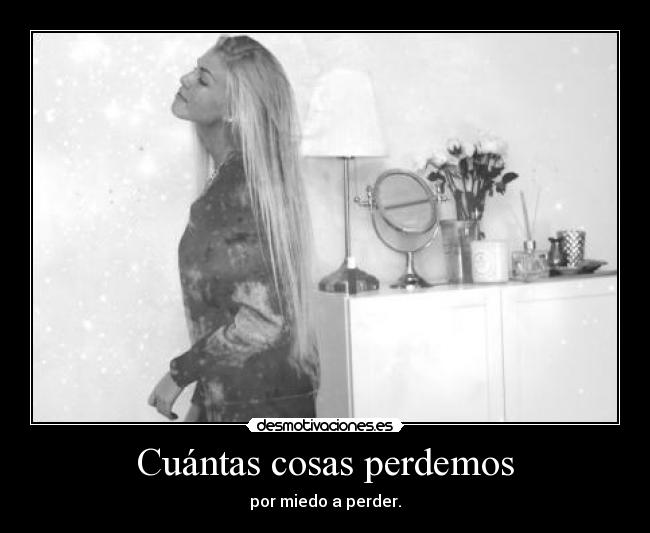 Cuántas cosas perdemos - 