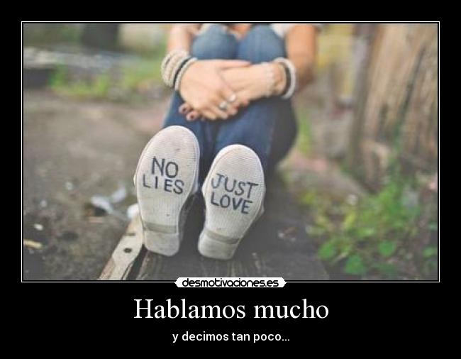 Hablamos mucho -