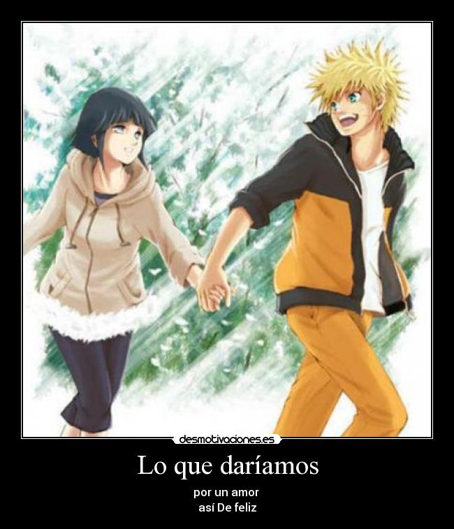 Lo que daríamos - por un amor
así De feliz