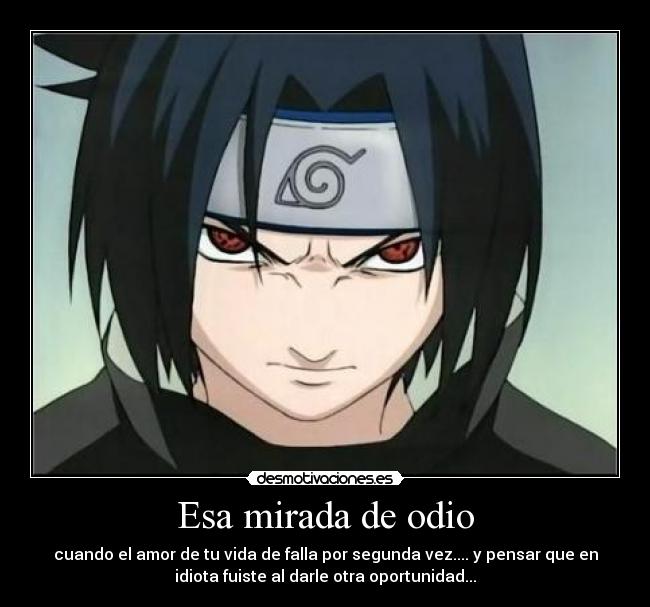 Esa mirada de odio - 