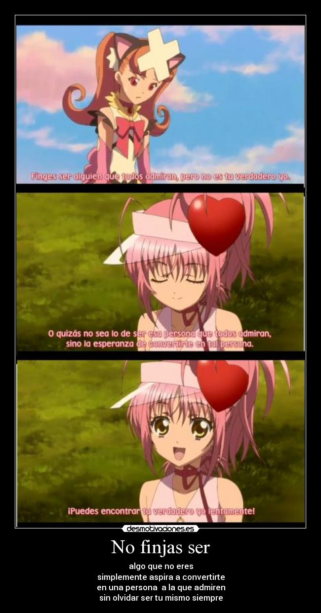 No finjas ser -