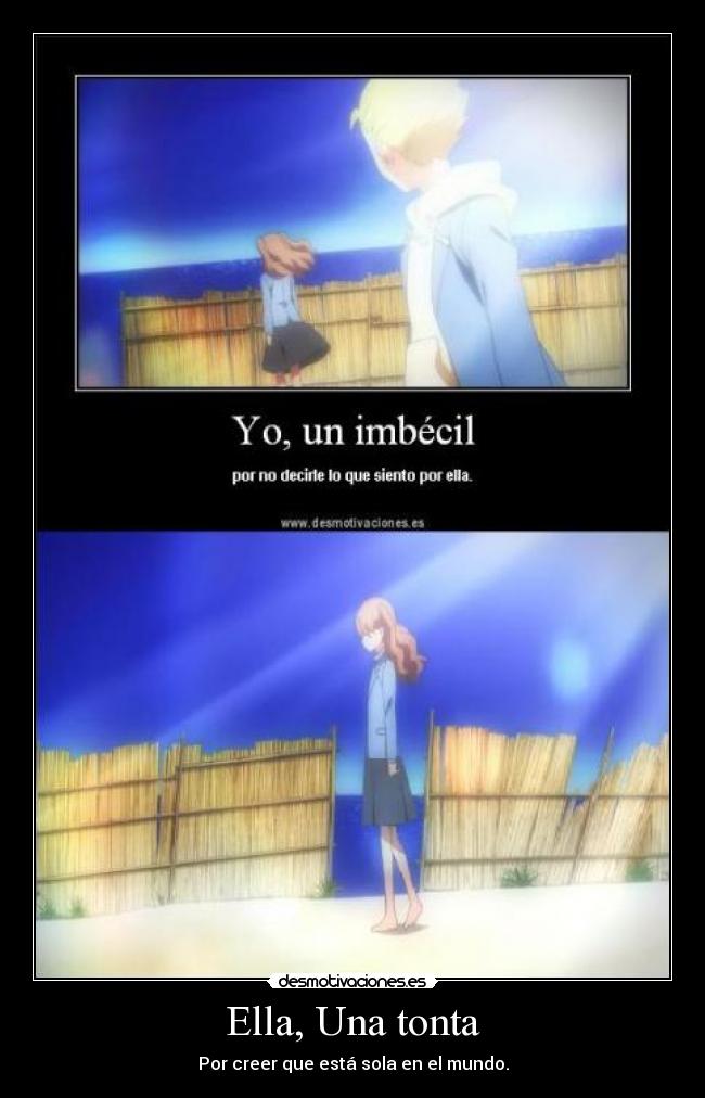 Ella, Una tonta - 