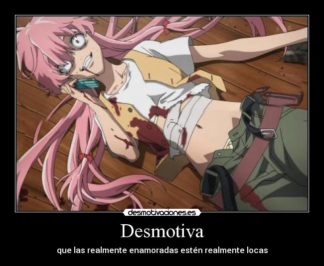 carteles gasai yuno mirai nikki anime desmotivaciones