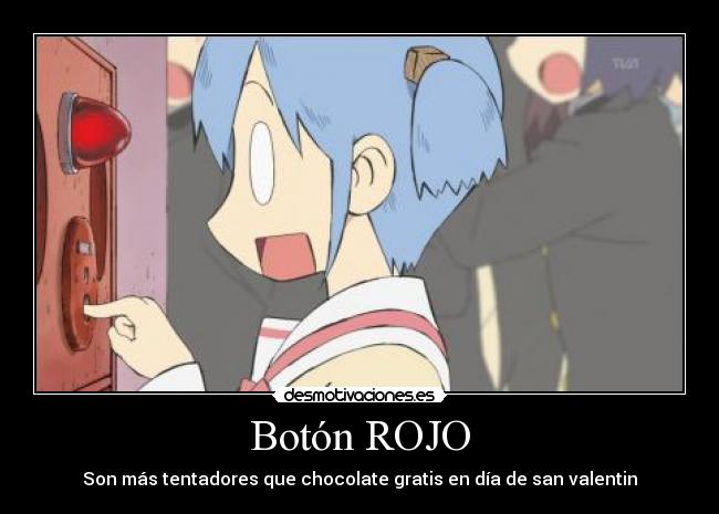 Botón ROJO - Son más tentadores que chocolate gratis en día de san valentin