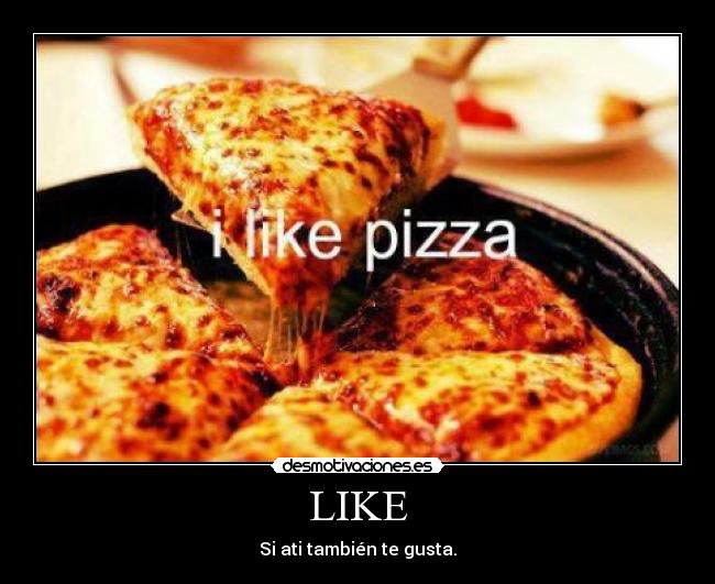 LIKE - Si ati también te gusta.
