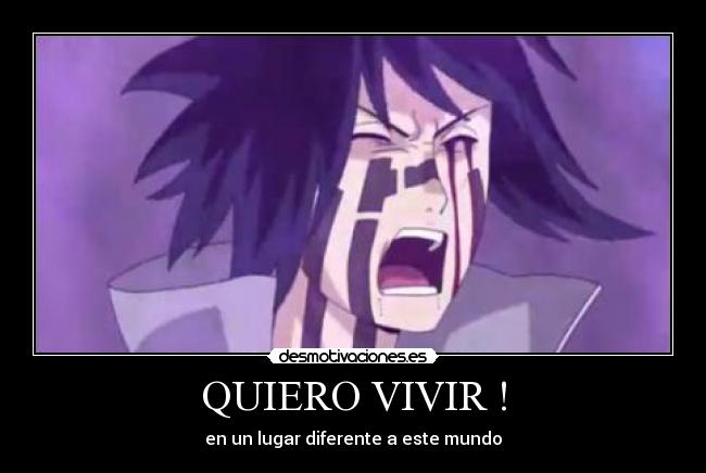 QUIERO VIVIR ! -