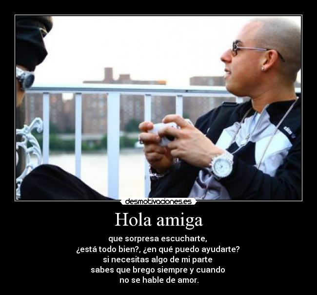 Hola amiga - 