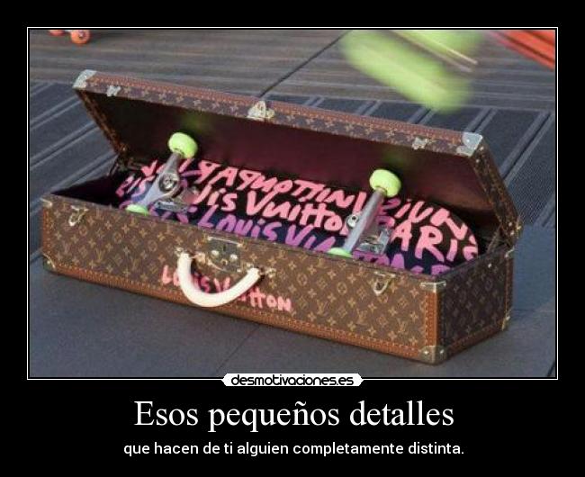 Esos pequeños detalles - que hacen de ti alguien completamente distinta.