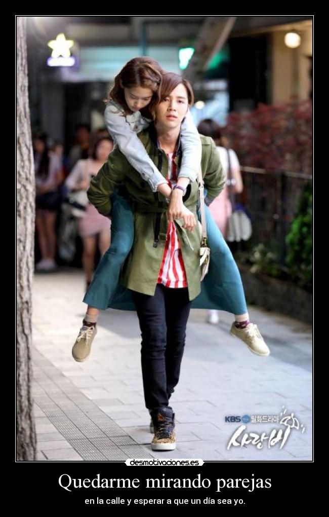 Quedarme mirando parejas - 