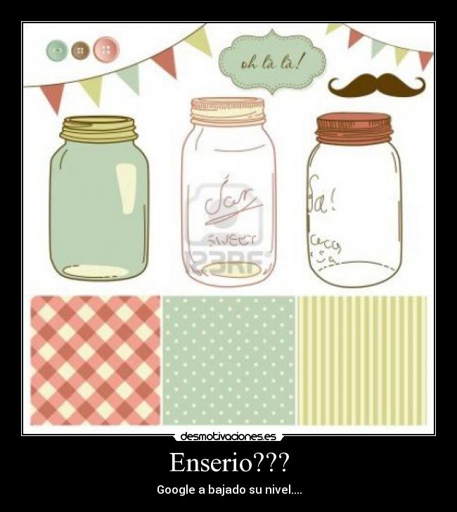 Enserio??? - Google a bajado su nivel....