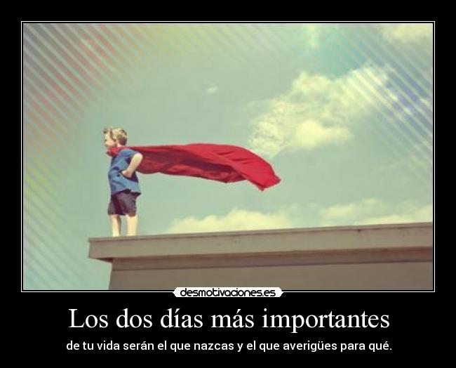 Los dos días más importantes - 