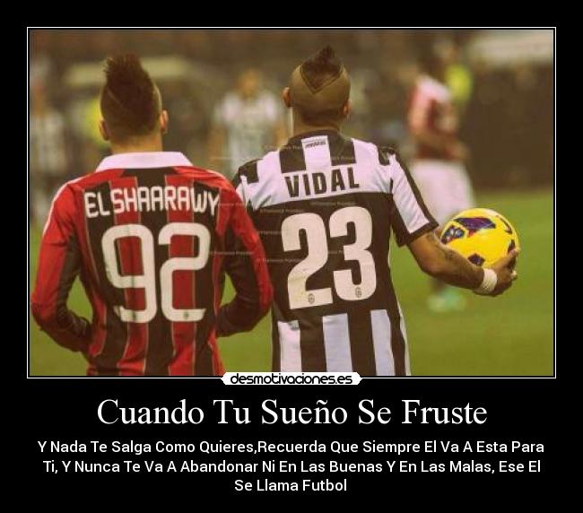 carteles shaarawy vidal futbol desmotivaciones