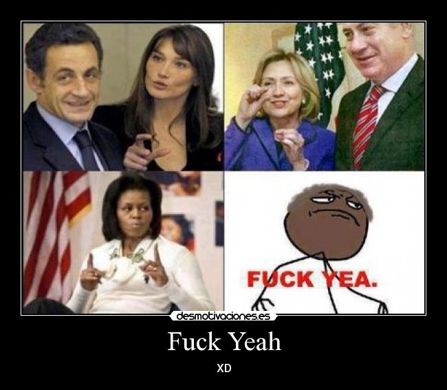 Fuck Yeah - XD