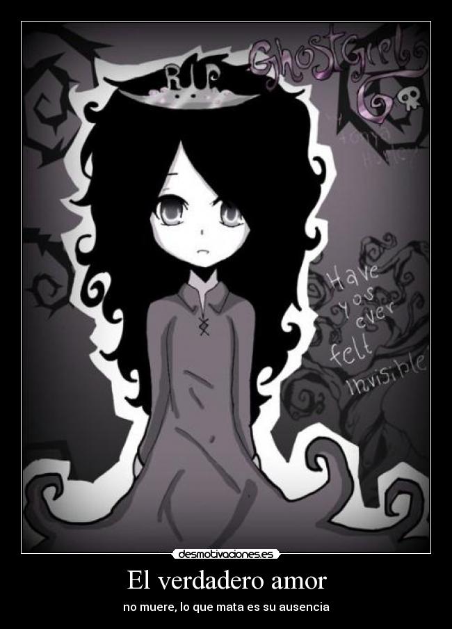 El verdadero amor - no muere, lo que mata es su ausencia