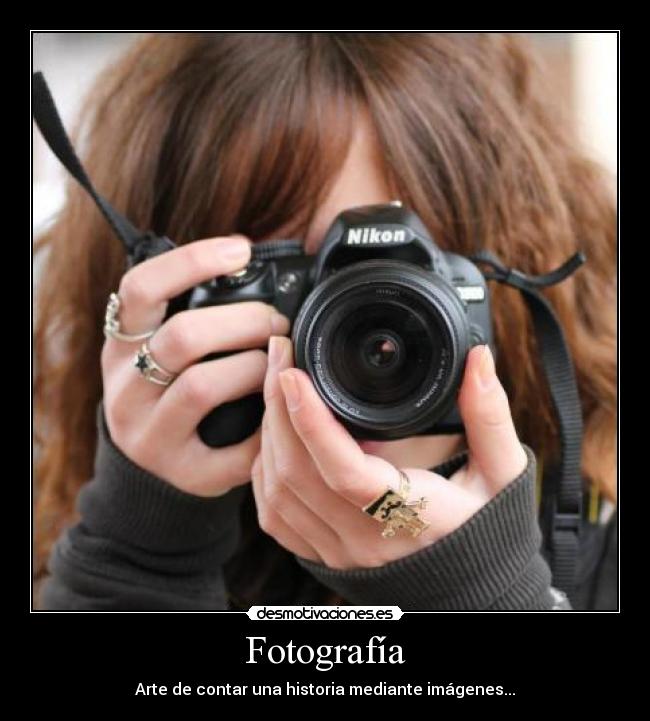 Fotografía - Arte de contar una historia mediante imágenes...