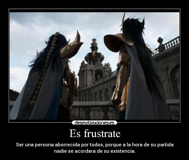 Es frustrate -