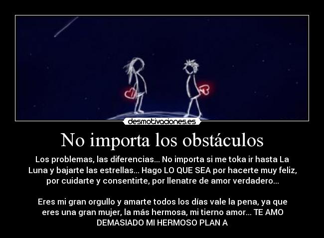 No importa los obstáculos -