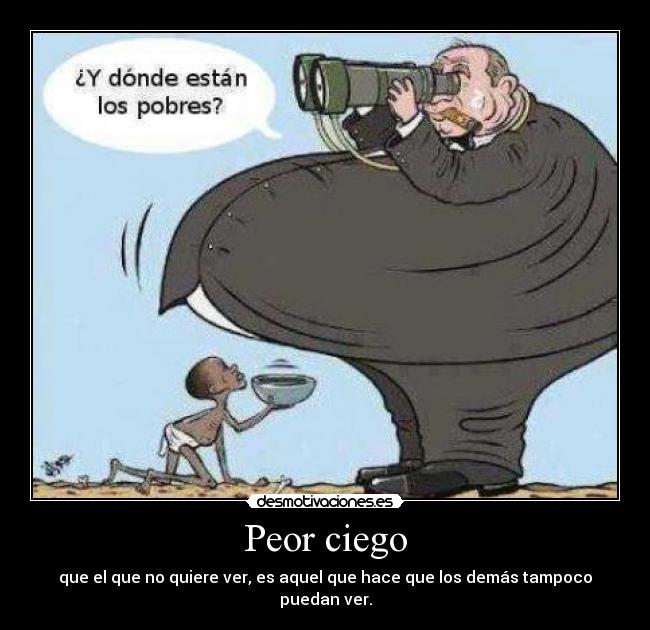 Peor ciego - 