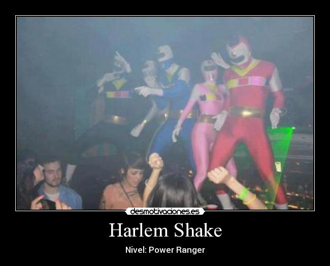 Harlem Shake - Nivel: Power Ranger