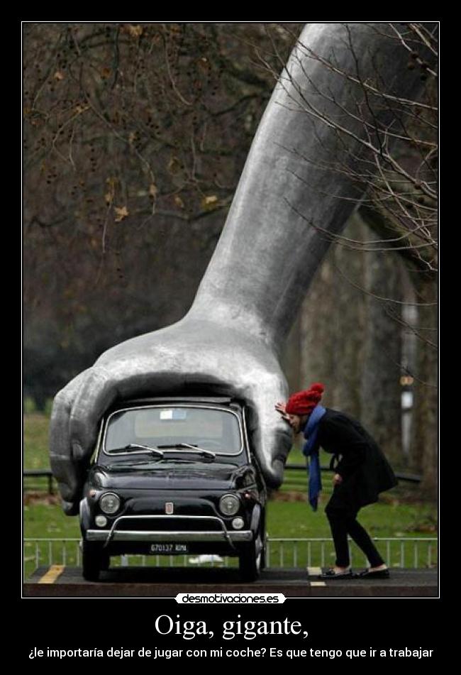 carteles deja jugar con coche grandullon desmotivaciones