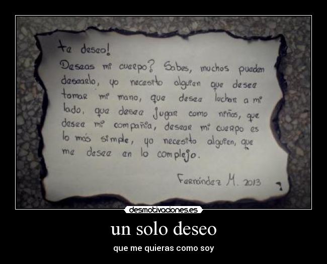 un solo deseo - que me quieras como soy