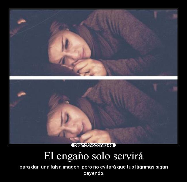 El engaño solo servirá - 
