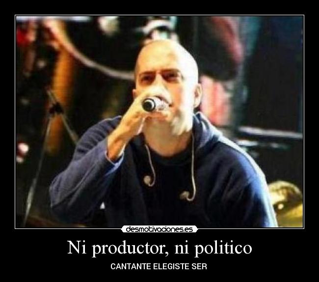 Ni productor, ni politico - 