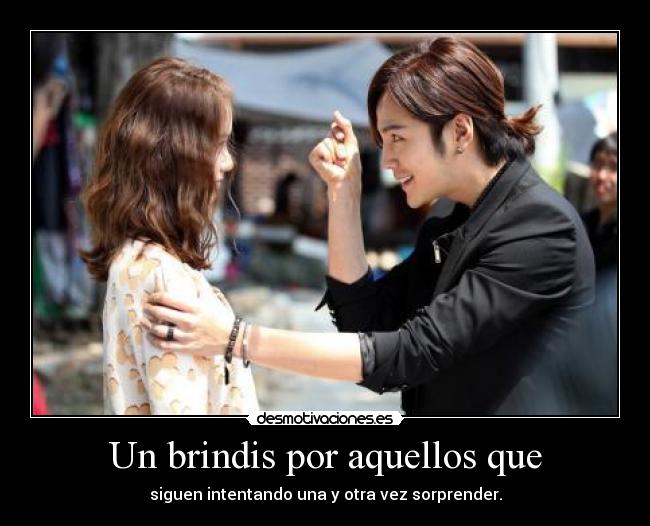 Un brindis por aquellos que -