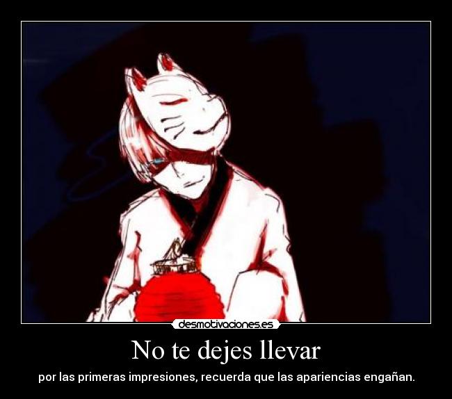 No te dejes llevar -