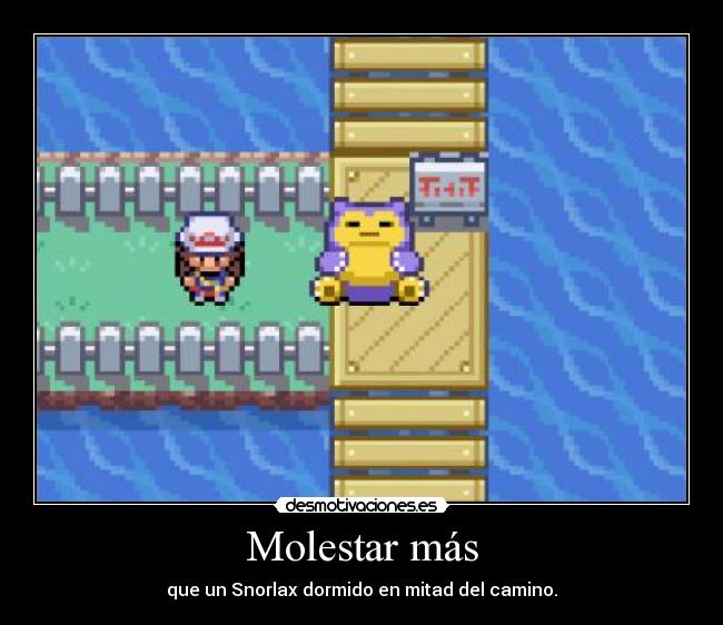 carteles snorlax nos deja pasar desmotivaciones
