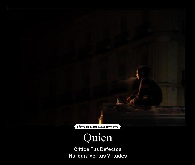 Quien -