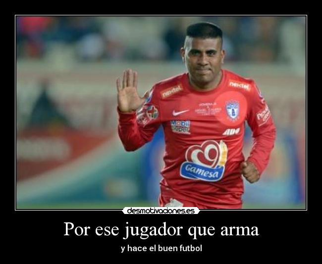Por ese jugador que arma - y hace el buen futbol
