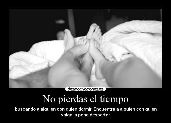 No pierdas el tiempo - 