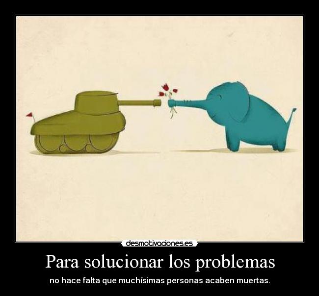 Para solucionar los problemas -