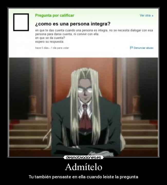 Admítelo - Tu también pensaste en ella cuando leiste la pregunta