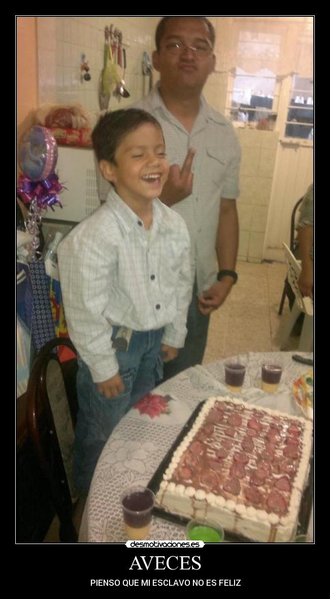 AVECES - PIENSO QUE MI ESCLAVO NO ES FELIZ