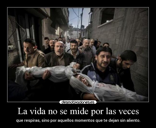 La vida no se mide por las veces - que respiras, sino por aquellos momentos que te dejan sin aliento.
