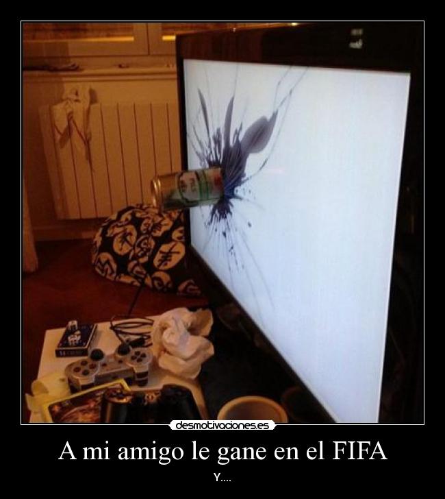 A mi amigo le gane en el FIFA - 