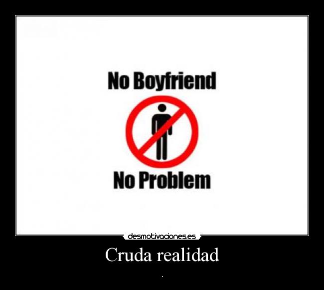 Cruda realidad - .