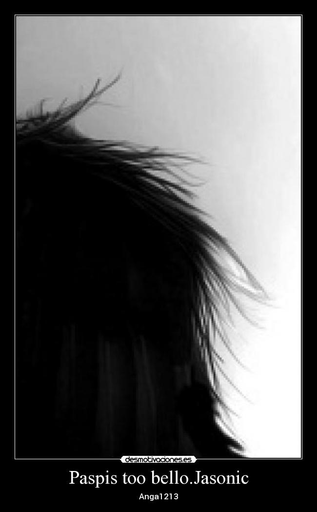 Paspis too bello.Jasonic - Anga1213